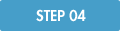 STEP 04